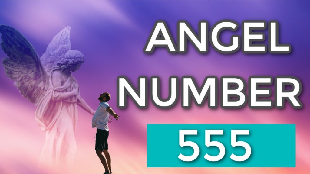 Angel Number 555